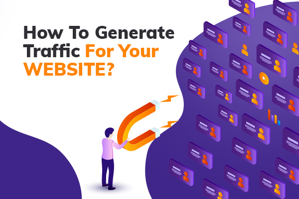 How to Generate Traffic: Free and Paid