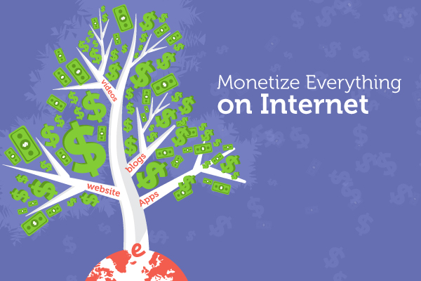 monetize everything on web