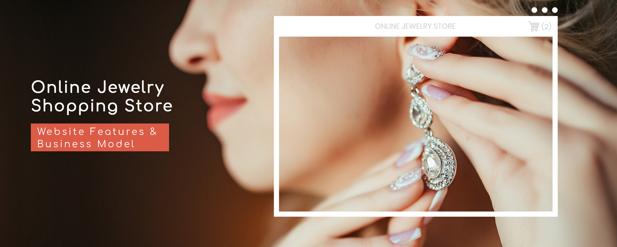 Must Have Features To Start An Online Jewelry Shopping Store