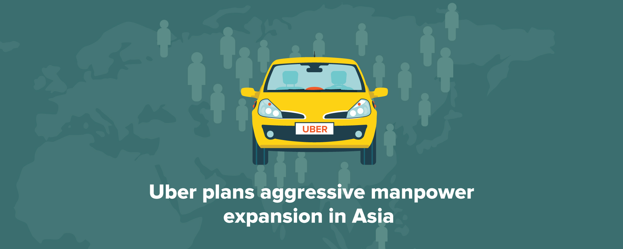 Uber Planning to Strengthen Its Hold in Asian Market with More Employees