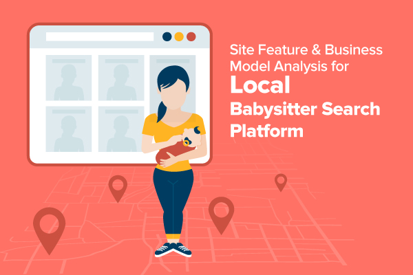 top script feature list to build a local babysitter search local babysitters needed