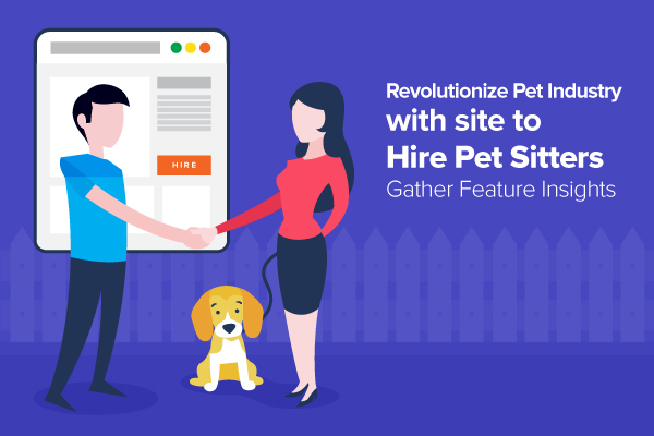 features to launch a successful marketplace for pet owners pet sitter profile examples