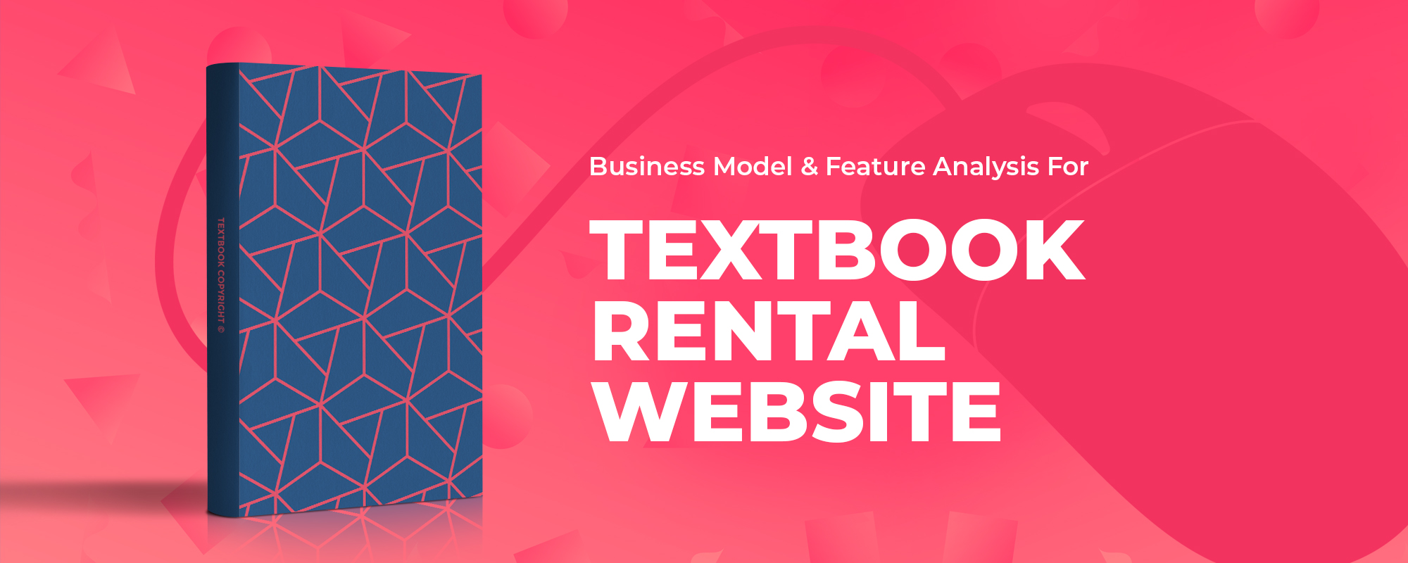 Build a Textbook Rental Website Around These eCommerce Features and Business Model