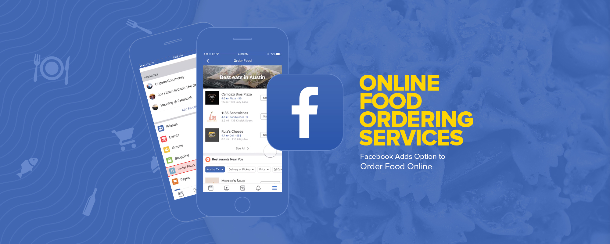 Online Food Ordering Services Now Available On Facebook