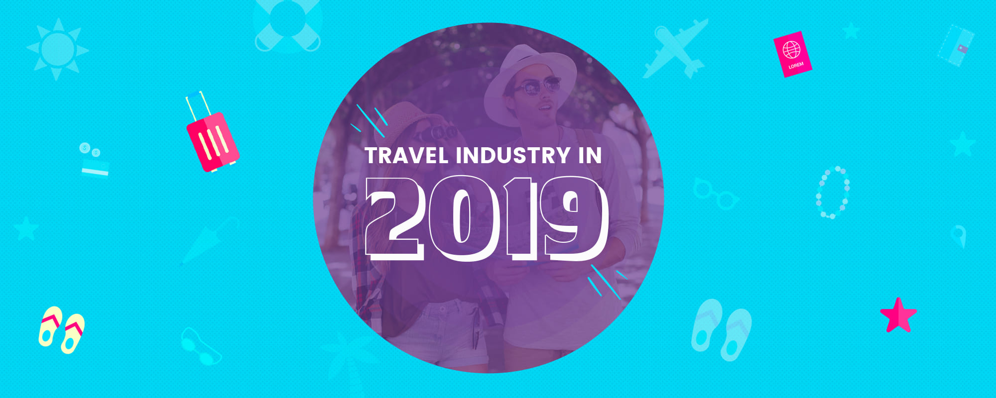 What Does The Future Hold For Travel Industry In 2019?