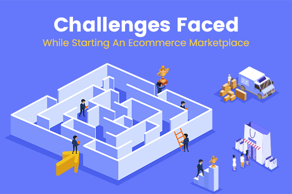 Ecommerce Marketplace Challenges