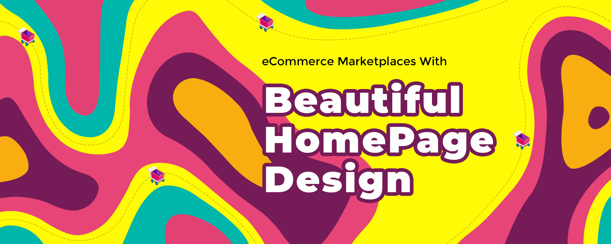 Top 5 Ecommerce Marketplaces with Beautiful Homepage Designs