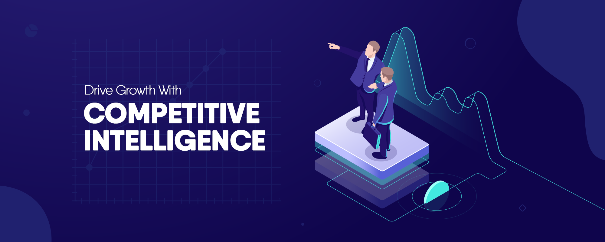 How to Drive Growth With Competitive Intelligence