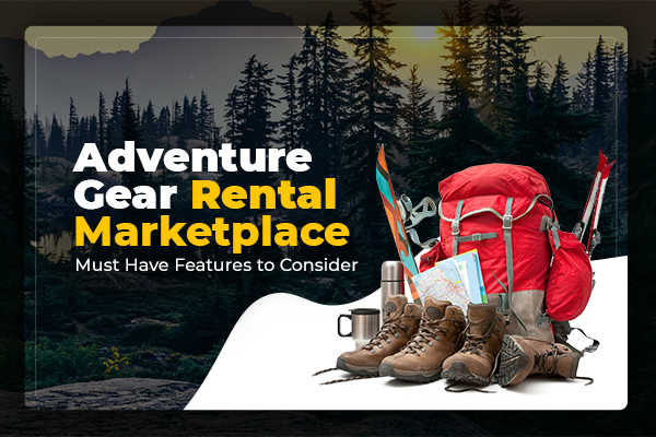 Start Outdoor Gear Rental Website – Business Model & Key Features Analysis