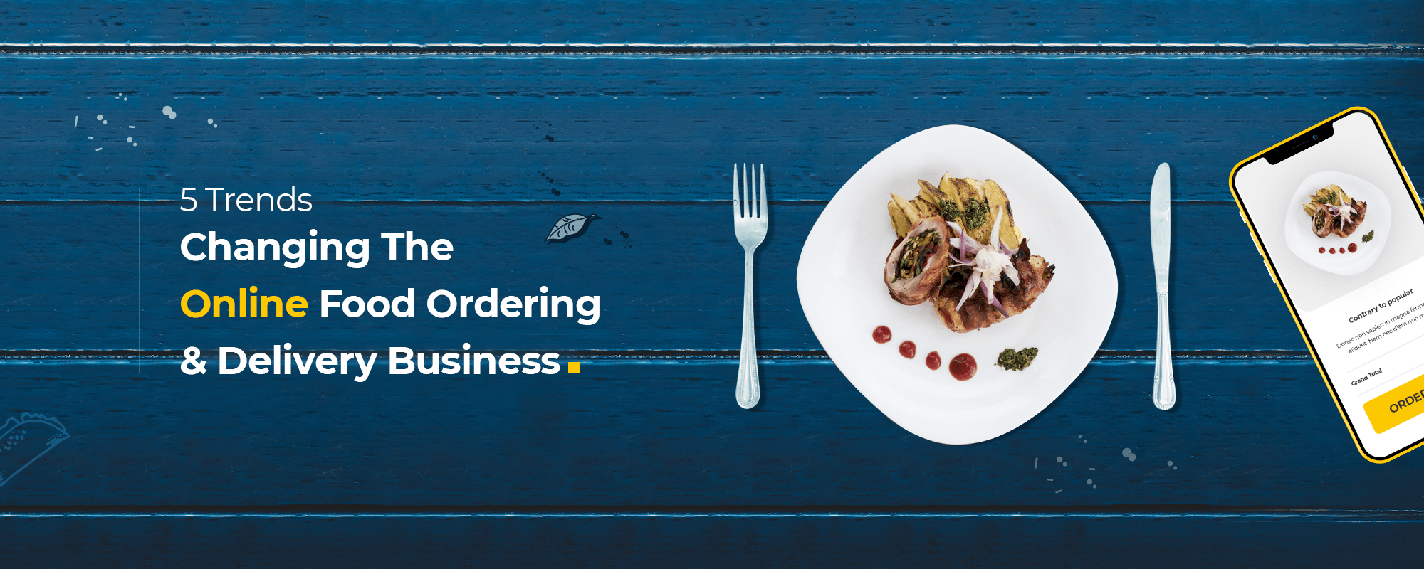 5 Trends Driving Changes in Online Food Ordering and Delivery Business