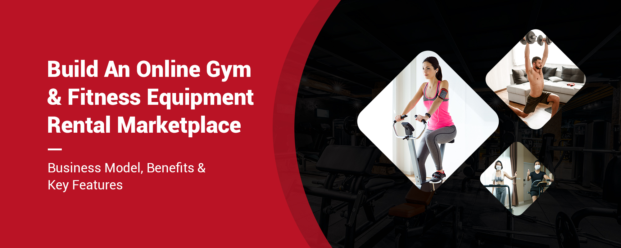 Everything You Need To Know About Starting An Online Gym & Fitness Equipment Rental Marketplace