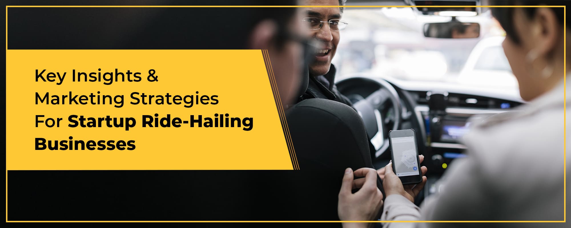 Key Attributes For Startups To Enable Traction & Growth In The Ride Hailing Industry