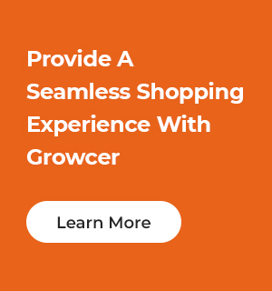 Shopping Experience with Growcer
