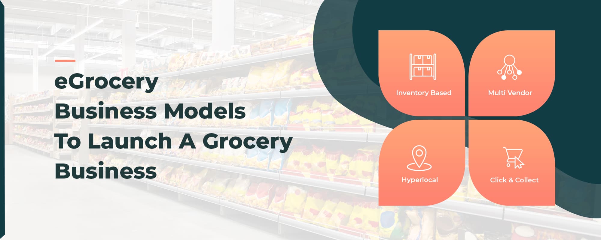 Different Business Models To Launch An Online Grocery Business
