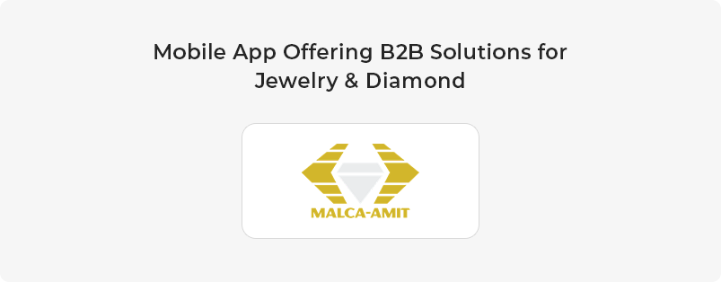 Mobile App Offering B2B Solutions for Jewelry & Diamond