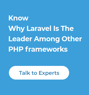 Laravel is the Leader among Other PHP frameworks