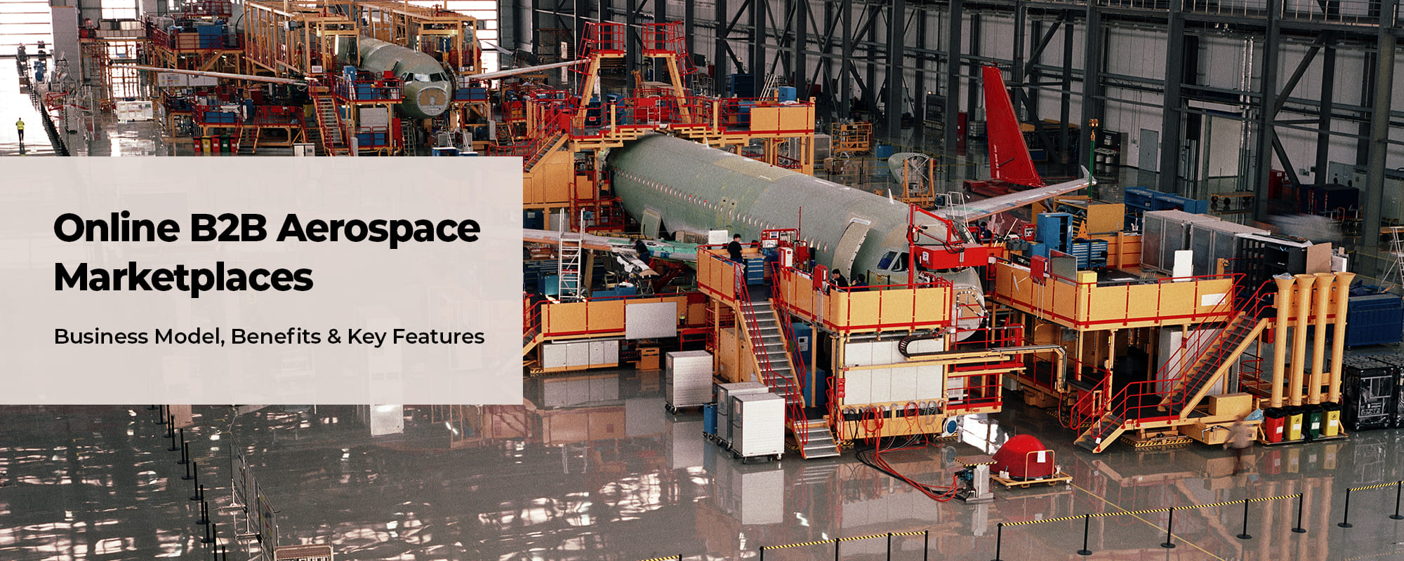 How Online B2B Marketplaces Can Redefine The Aerospace Industry