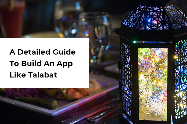 how to build an app like talabat