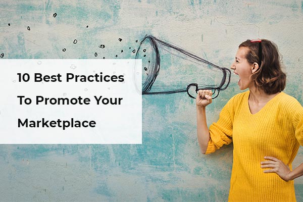 Practices to Promote your Marketplace