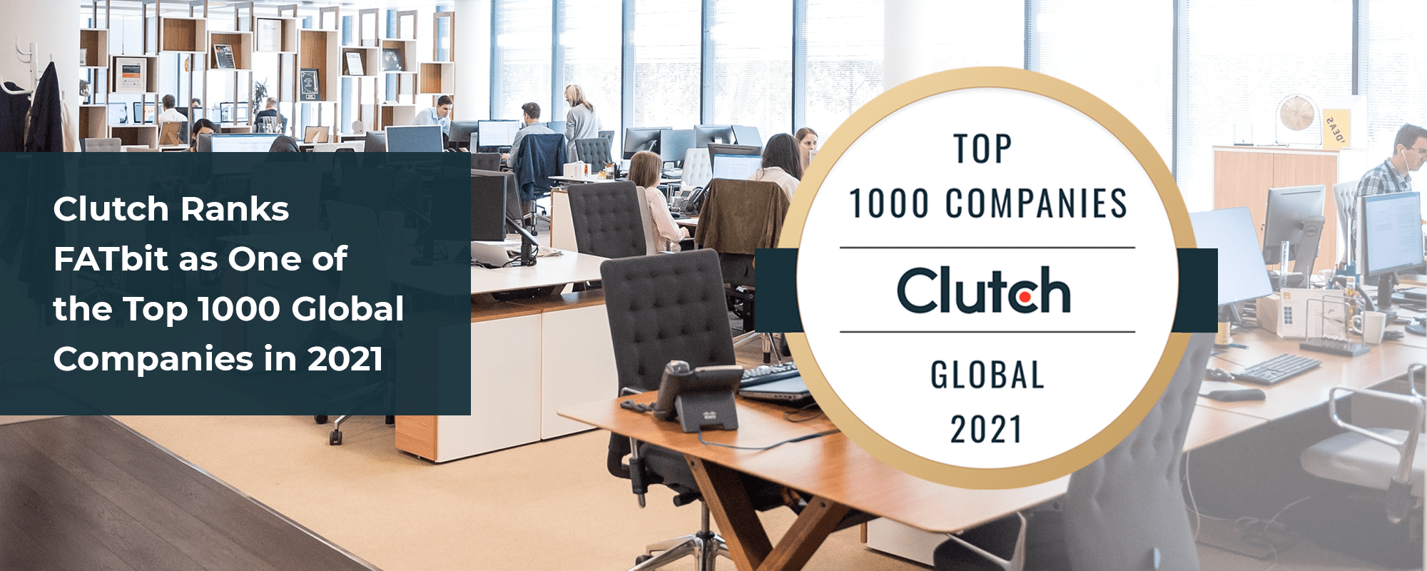 FATbit Technologies Gets Recognised in Clutch’s Top 1000 Global Companies List for 2021