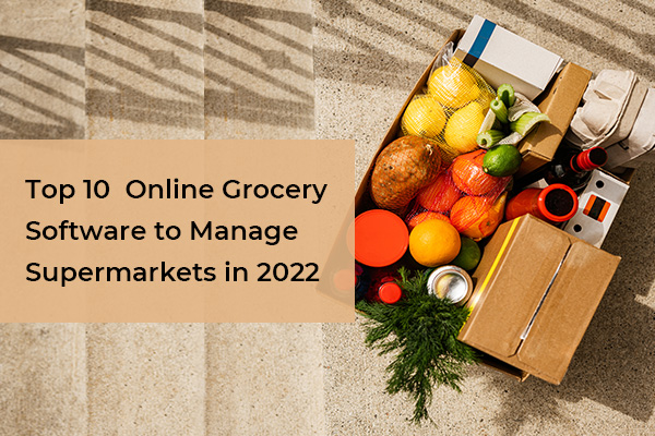 Thumbnail-Top Online Grocery Software to Manage Supermarkets in 2022