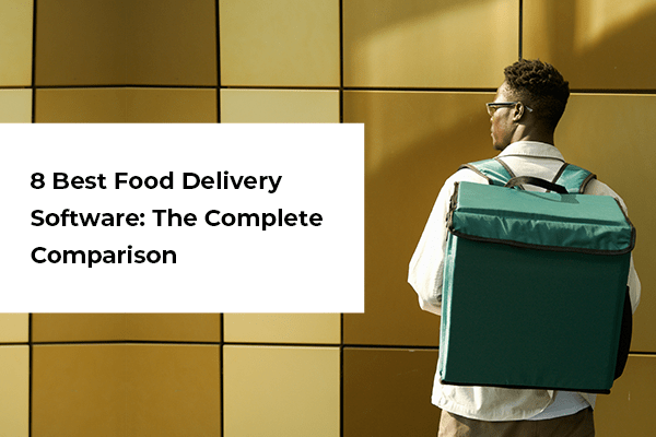 Best Software To Build Food Delivery Website