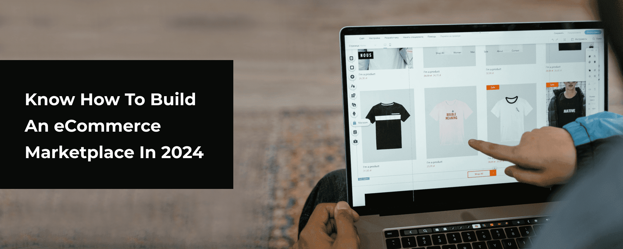 How to Build eCommerce Marketplace – Everything to Know
