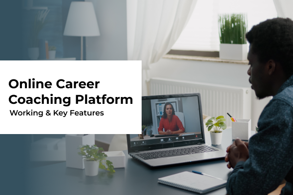 Online Career Coaching Platform - Working & Key Features (2)