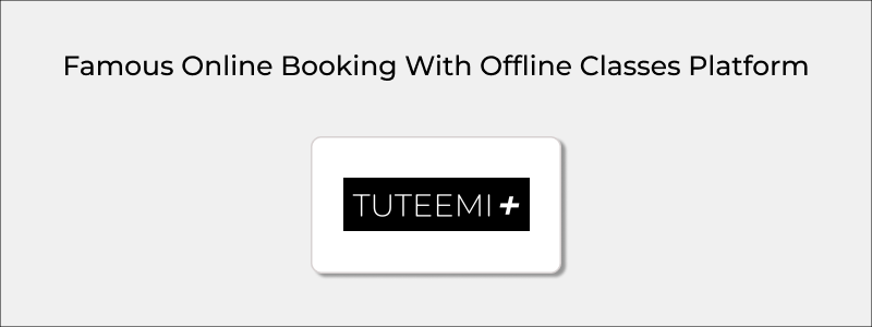Online Booking With Offline Classes Business Model