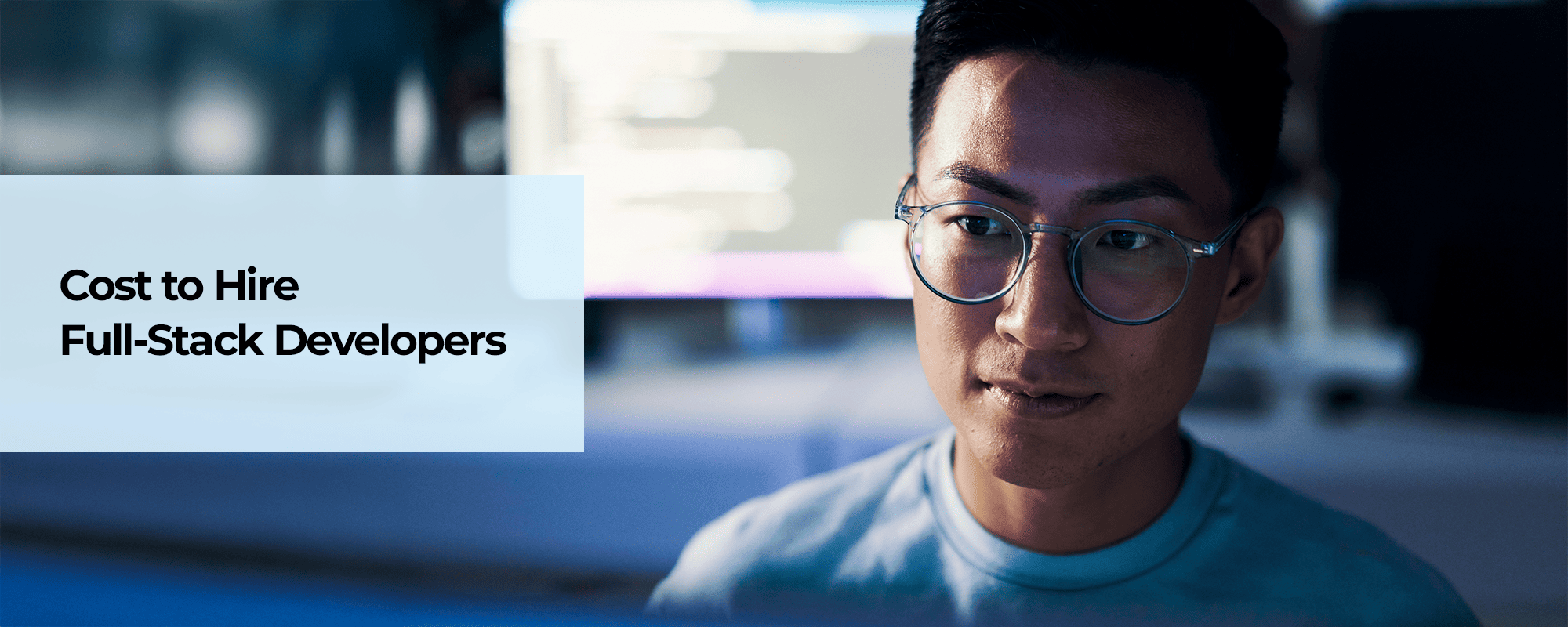 How Much Does It Cost to Hire a Full Stack Developer?