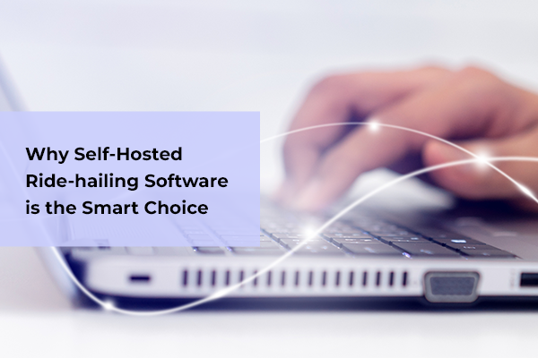 Self-hosted Ride-hailing Software