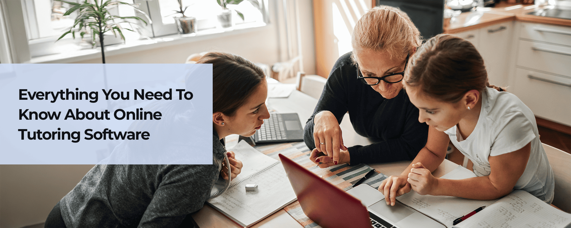 Everything You Need To Know About Online Tutoring Software