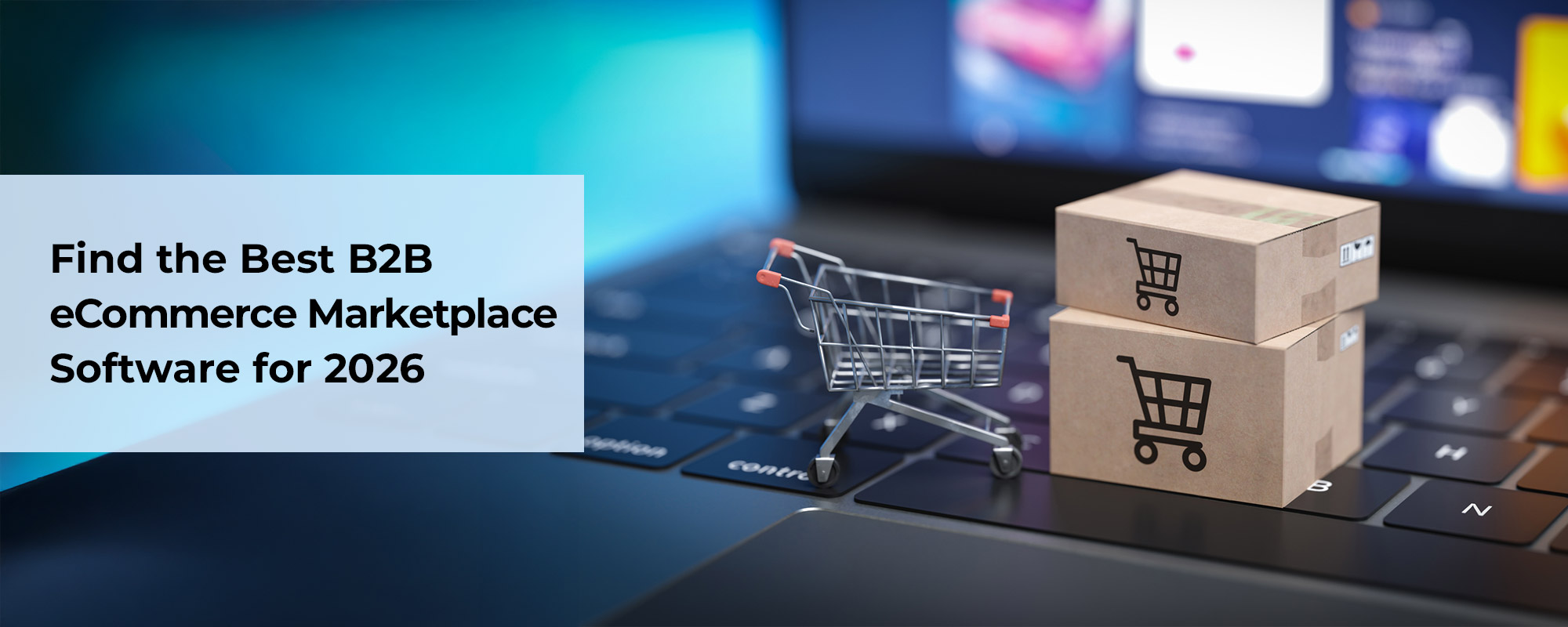 Best B2B eCommerce Marketplace Software Compared for 2026